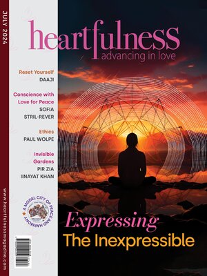 cover image of Heartfulness Magazine--July 2024 (Volume 9, Issue 7)